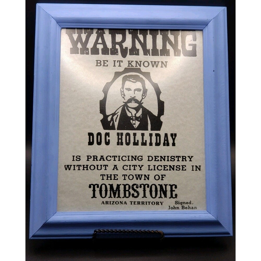 Doc Holliday Tombstone( Warning Be It known Doc Holiday False Dentistry Practice